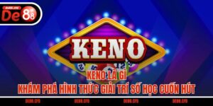 Keno Là Gì - Khám Phá Hình Thức Giải Trí Số Học Cuốn Hút